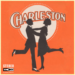 Various Artists的專輯Charleston (Great Stars & Songs Of The 1920s)