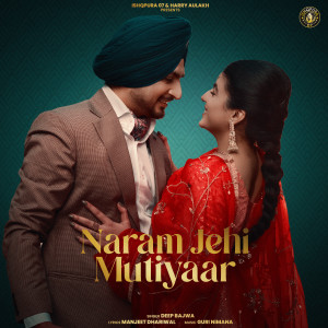 Album Naram Jehi Mutiyaar from 
