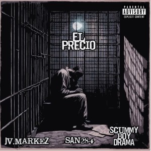 ดาวน์โหลดและฟังเพลง El Precio (Explicit) พร้อมเนื้อเพลงจาก Jv. Markez