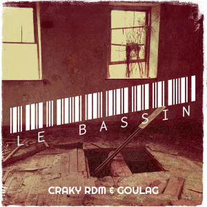 Album Le bassin (Explicit) from Craky Rdm