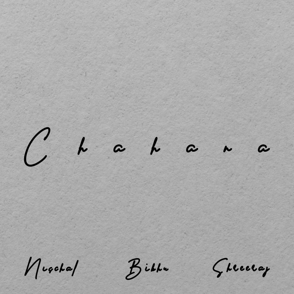 chahana (feat. Bibhu & Shreeraj)