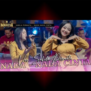 ดาวน์โหลดและฟังเพลง Nada Nada Cinta พร้อมเนื้อเพลงจาก Sabila Permata