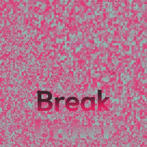 Listen to Break Either song with lyrics from Pricille Balan