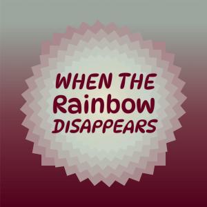Listen to When The Rainbow Disappears song with lyrics from The Kitchen Cinq