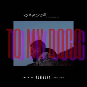 Castro的專輯To My Dogg (Explicit)