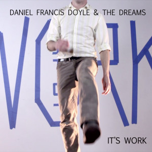 The Dreams的專輯It's Work
