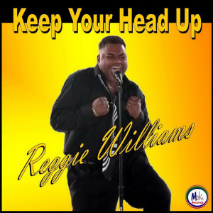 收聽Reggie Williams的Keep Your Head Up歌詞歌曲