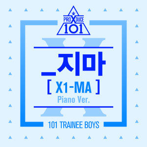 Album X1-MA (Piano Version) oleh PRODUCE X 101