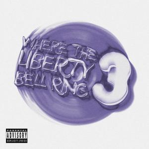 Spell Jordan的專輯Where The Liberty Bell Ring 3 (feat. Reptilian God Mana, Billy Marchiafava, Jake OHM & 99zed) [Explicit]