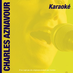 ดาวน์โหลดและฟังเพลง She (Dans le style de Charles Aznavour) พร้อมเนื้อเพลงจาก Karaoke