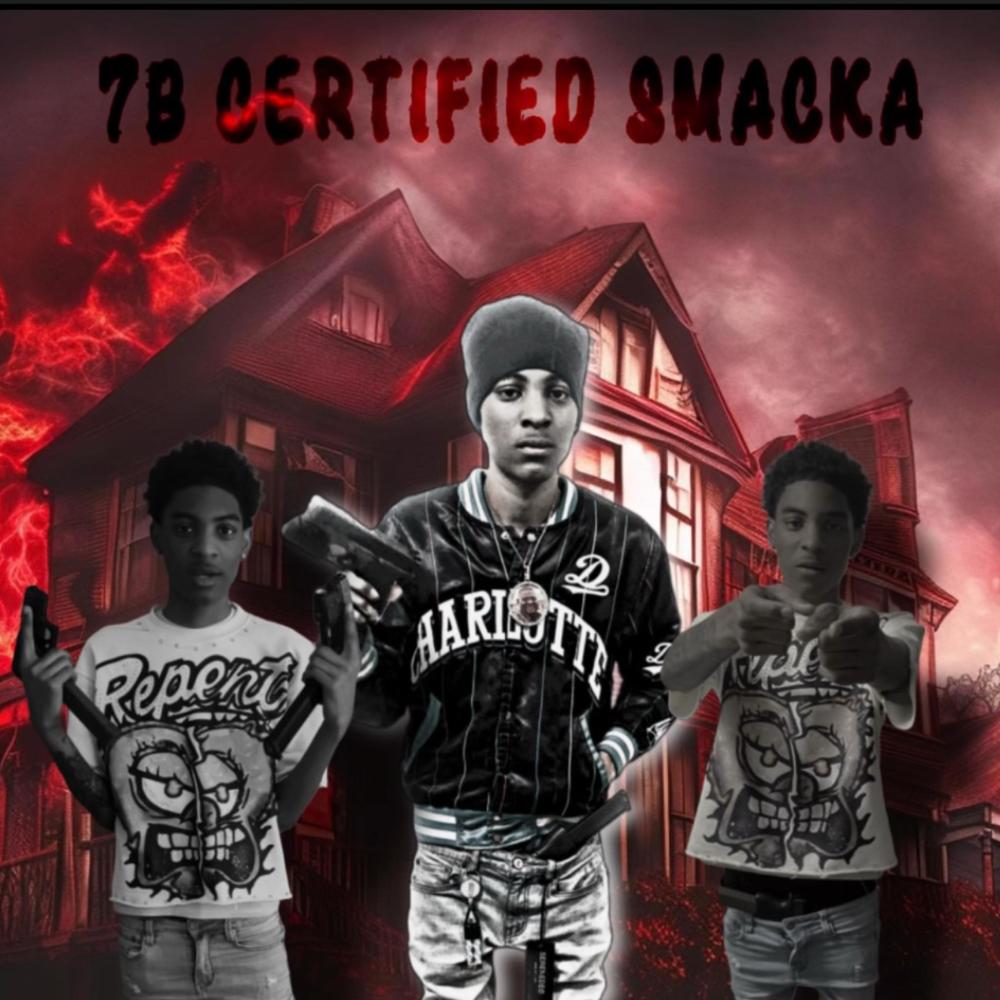 Certiflied Smacker (feat. 7Bfullyk3) (Explicit)