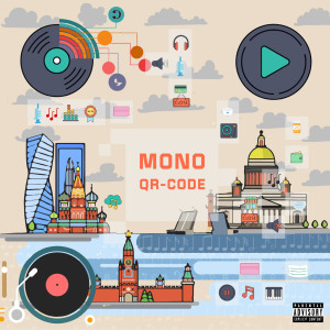 Listen to Qr-Code (Explicit) song with lyrics from Mono