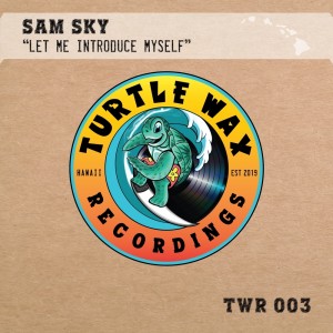 ดาวน์โหลดและฟังเพลง Let Me Introduce Myself พร้อมเนื้อเพลงจาก Sam Sky