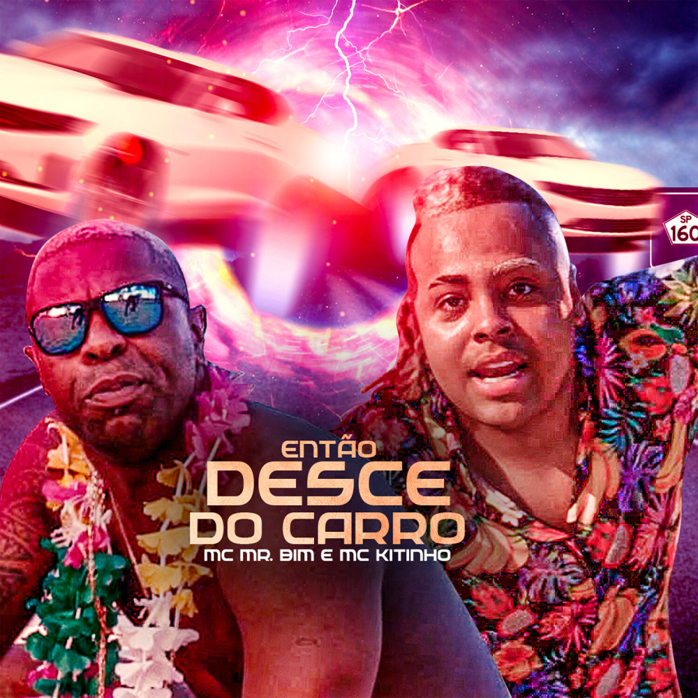 Então Desce do Carro (Explicit)