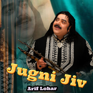 Album Jugni Ji from Arif Lohar