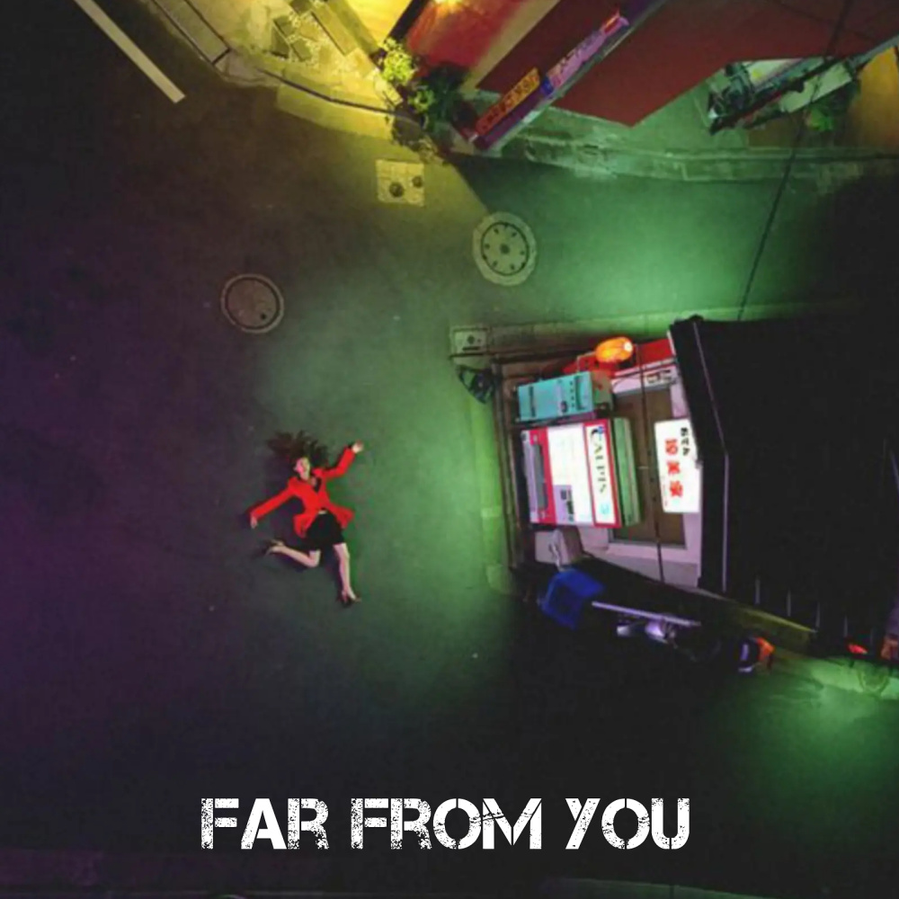 Far from You (Explicit)