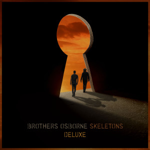 อัลบัม Skeletons (Deluxe) ศิลปิน Brothers Osborne