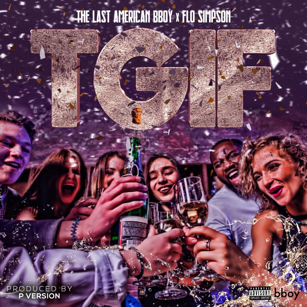TGIF (feat. Flo Simpson) (Explicit)