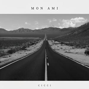Cicci的專輯Mon ami (Explicit)