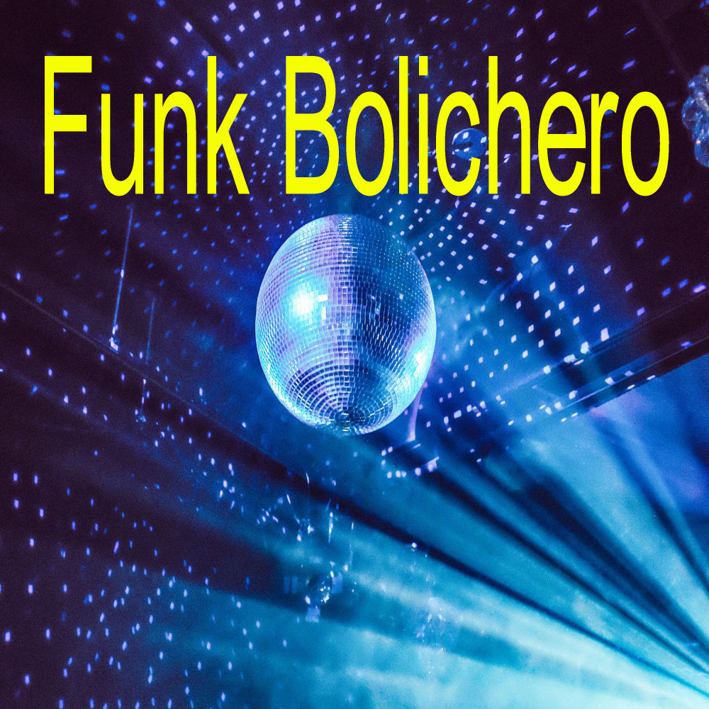 Funk Bolichero