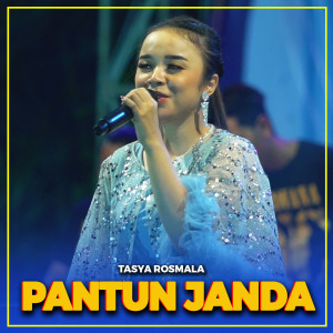Dengarkan PANTUN JANDA lagu dari Tasya Rosmala dengan lirik