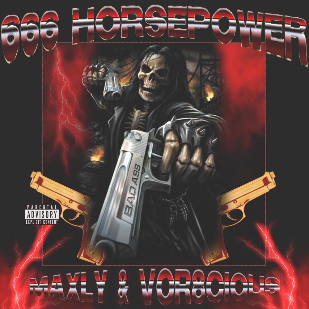 666 HORSEPOWER (feat. vor8cious) (Explicit)