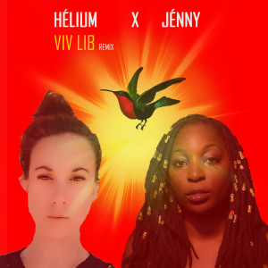 Album Viv lib (Remix) from Helium
