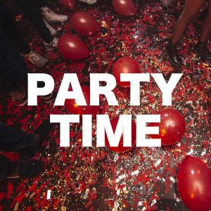 Album Party Time (Explicit) from Various