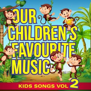 Top of the Bus的專輯Our Children's Favourite Music - Kids Songs, Vol. 2