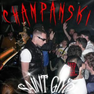 收聽SAINT GIYO的Champanski (Explicit)歌詞歌曲