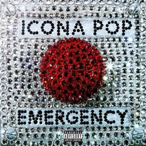 ดาวน์โหลดและฟังเพลง Clap Snap พร้อมเนื้อเพลงจาก Icona Pop