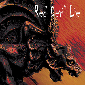 收聽Red Devil Lie的Lick the Lid (Explicit)歌詞歌曲