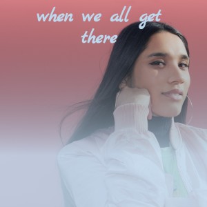 Album When We All Get There from Various