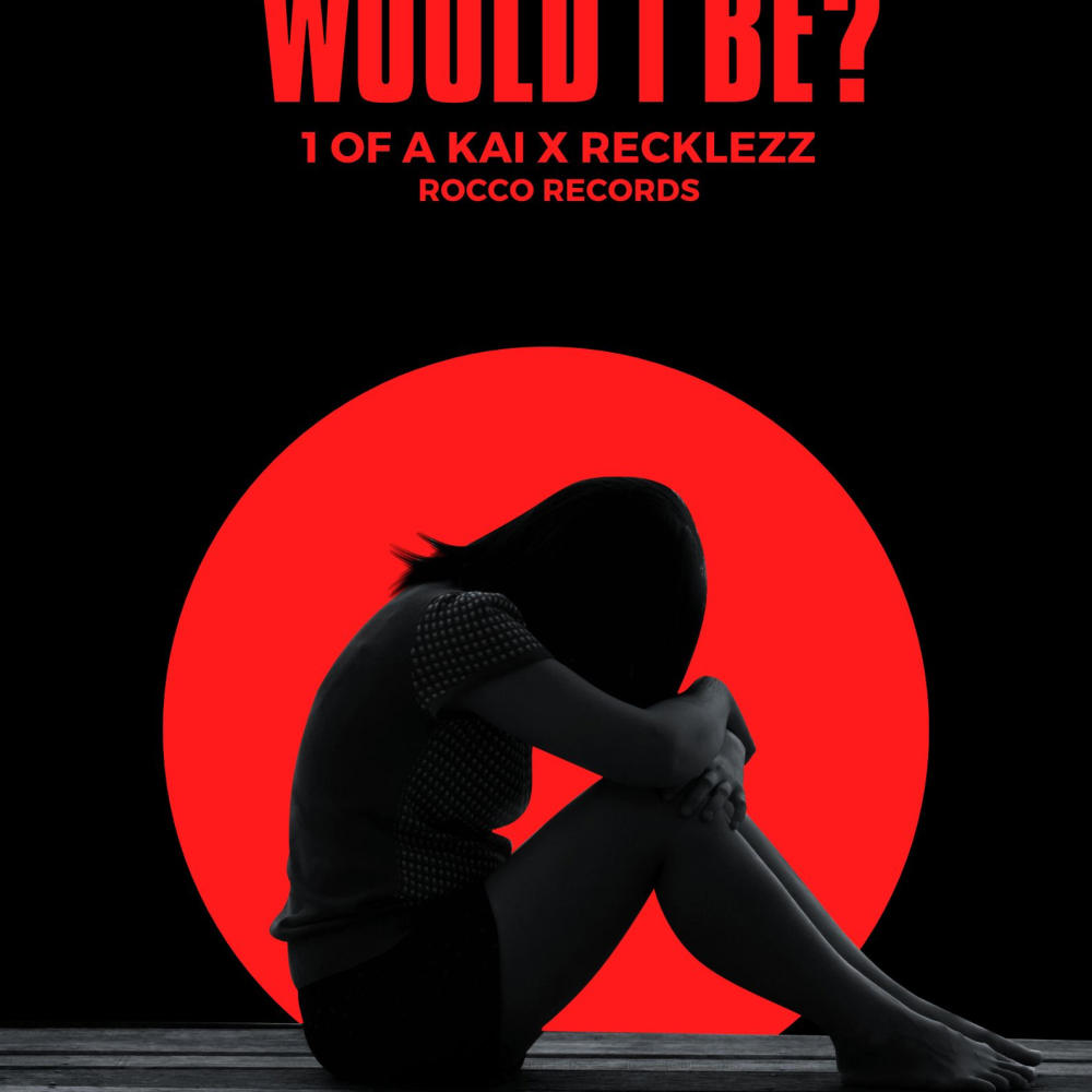 Where Would I Be? (feat. Recklezz)