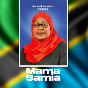 Album Mama Samia from Jahazi Modern Taarab