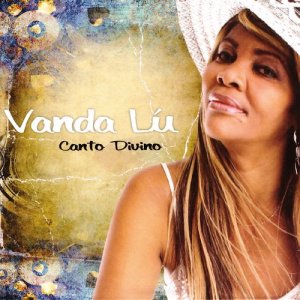 อัลบัม Canto Divino ศิลปิน Vanda Lu