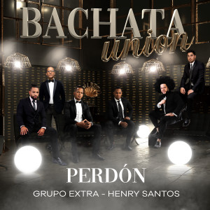 Album Perdon (Bachata Version) from Grupo Extra