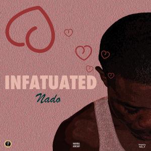 Nado的专辑Infatuated (Explicit)