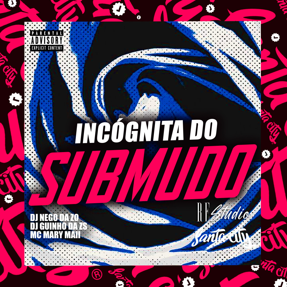 Incógnita do Submundo (feat. Re Studio) (Explicit)