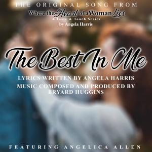 อัลบัม The Best In Me (feat. Angelica Allen) ศิลปิน Angela Harris