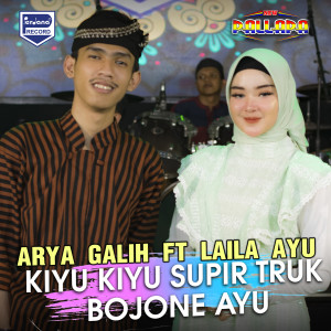Dengarkan Kiyu Kiyu Supir Truk Bojone Ayu lagu dari Arya Galih dengan lirik