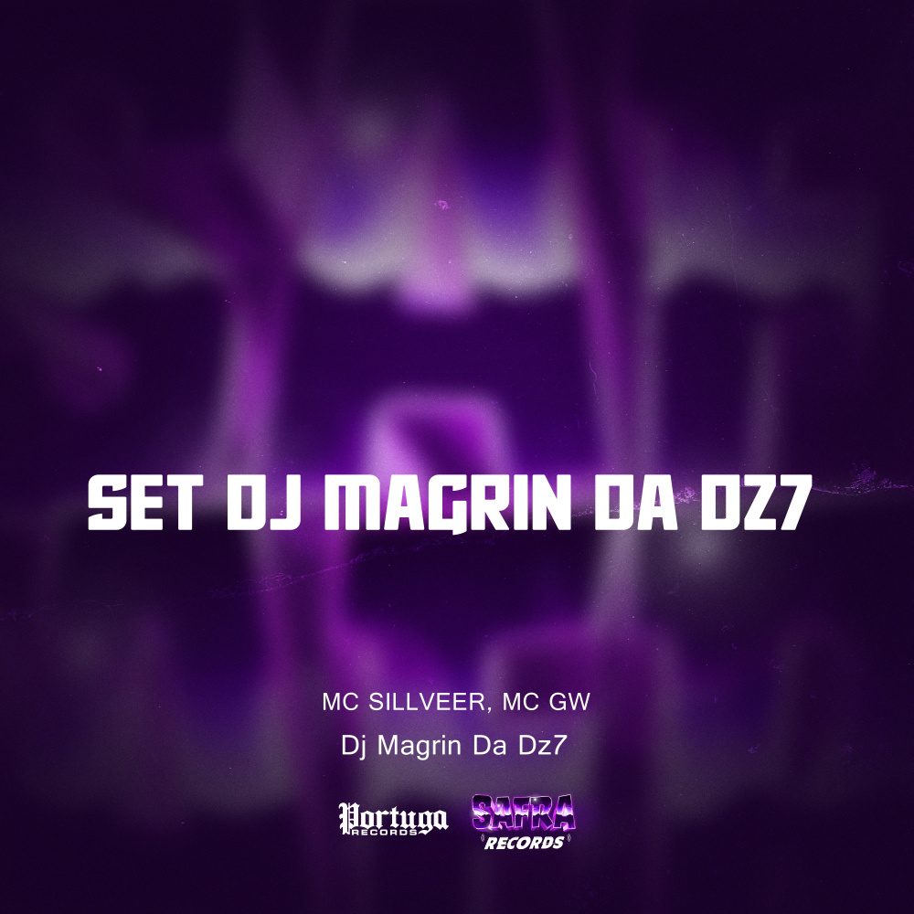 Set Dj Magrin Da Dz7 (Explicit)