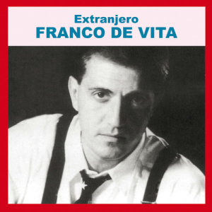 Franco De Vita的專輯Extranjero