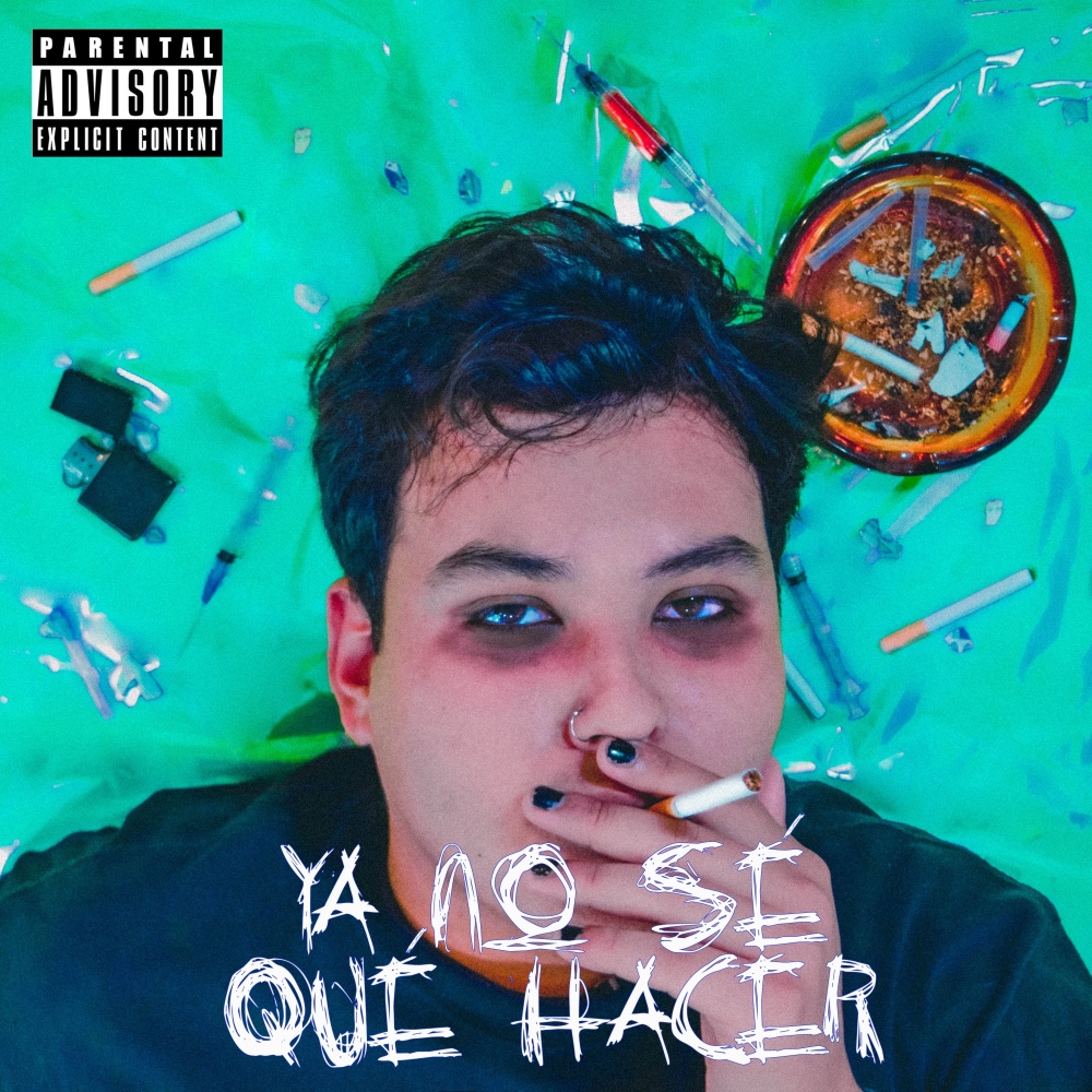 Ya No Se Que Hacer (Explicit)