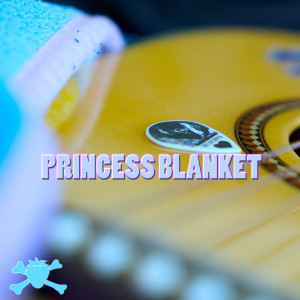 Listen to Princess Blanket song with lyrics from Berried Alive