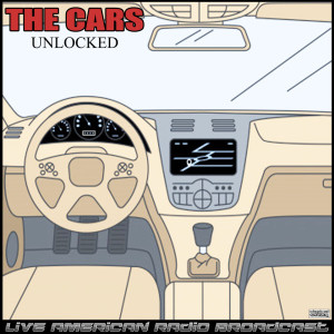 The Cars的專輯Unlocked (Live)