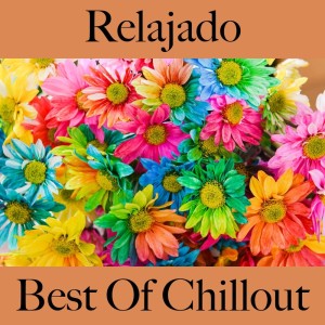 Album Relajado: Best Of Chillout oleh Intakt