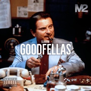 收听DJ Arow的Goodfellas (Explicit)歌词歌曲