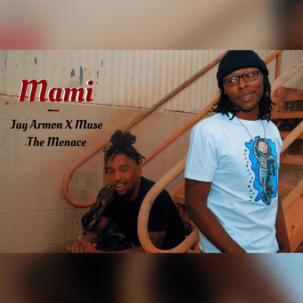 Mami (feat. Muse The Menace) (Explicit)