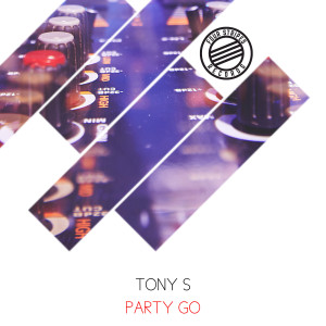 Tony S的专辑Party Go